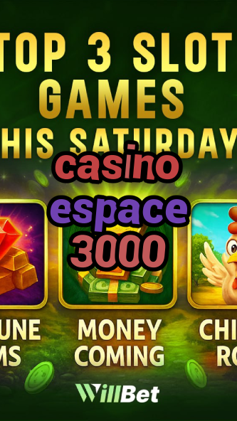 casino espace 3000-buildcasinogames.igamblingorder.com